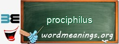 WordMeaning blackboard for prociphilus